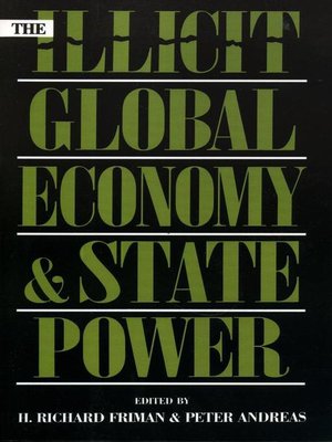 cover image of The Illicit Global Economy and State Power